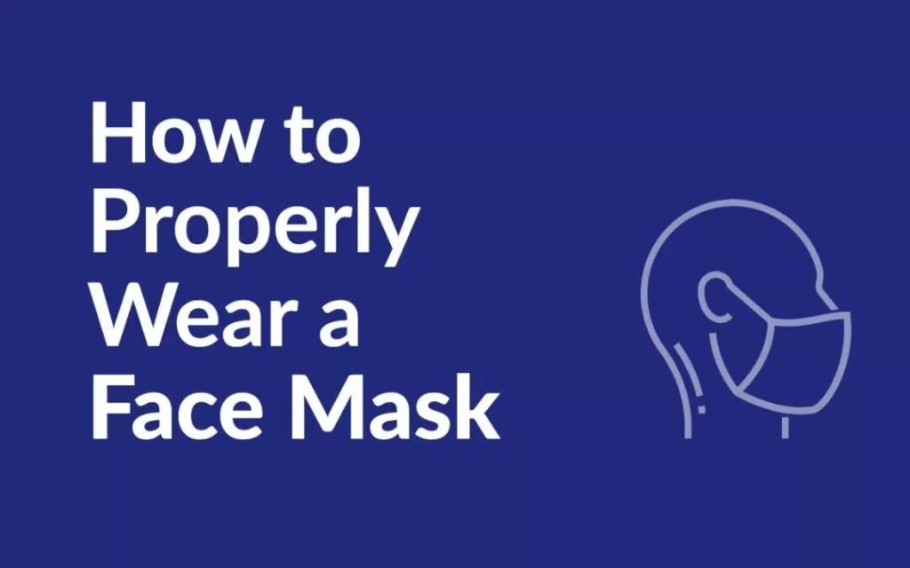 How to Properly Wear a Face Mask: Infographic